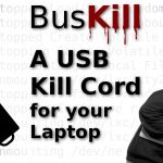 BusKill: A USB Kill Cord for you Laptop