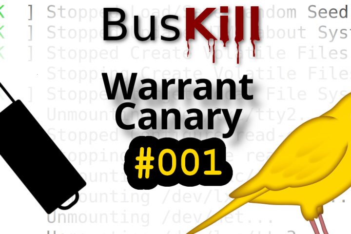 BusKill Warrant Canary #001