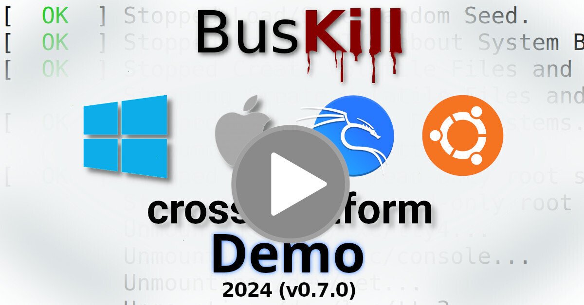 BusKill Demos (Windows, macOS, Linux)