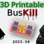 3D Printable BusKill (2023.04)