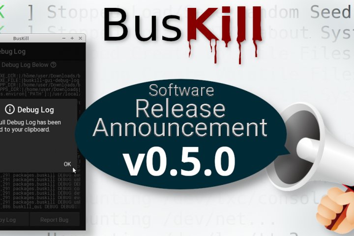 BusKil Software Release Announcement v0.5.0