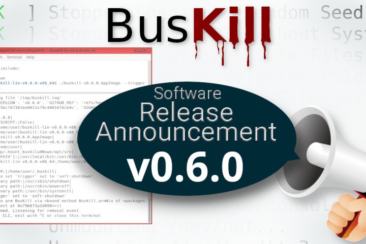 BusKil Software Release Announcement v0.6.0