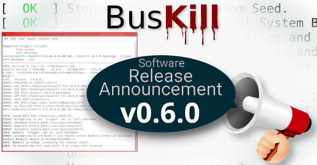 BusKil Software Release Announcement v0.6.0