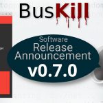 BusKil Software Release Announcement v0.7.0
