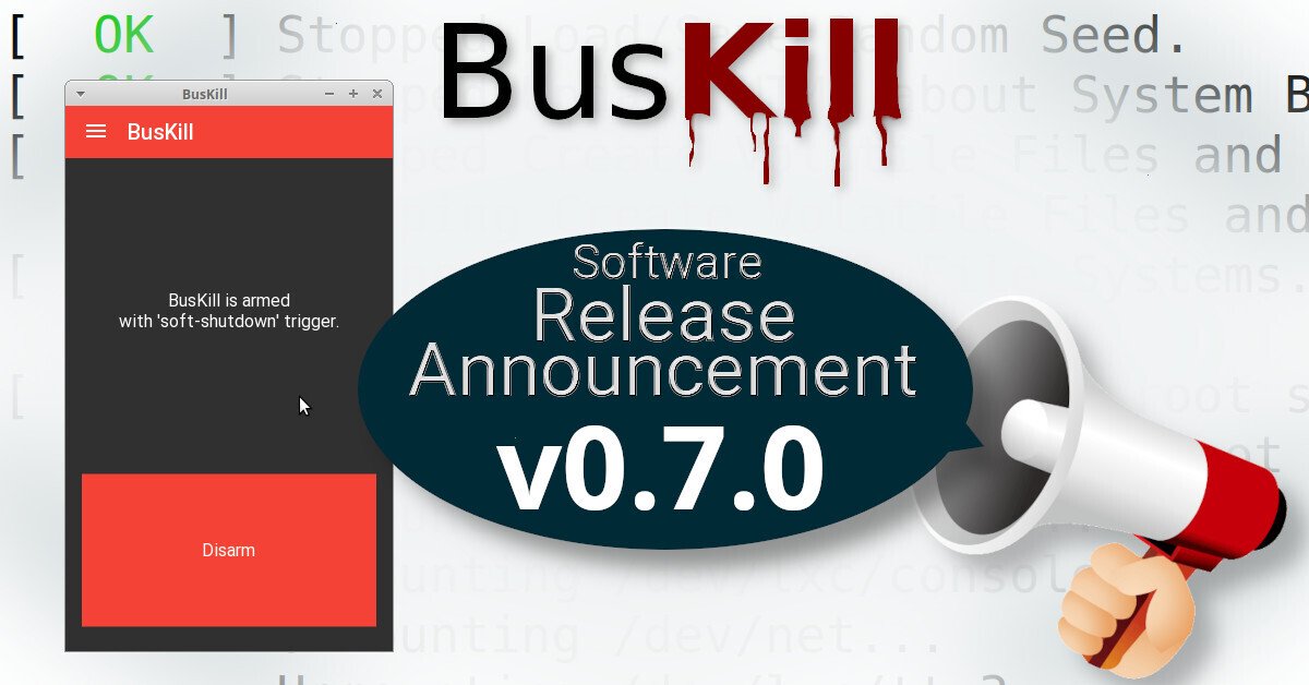 BusKil Software Release Announcement v0.7.0