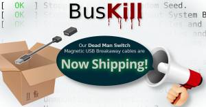 [BusKill] Our Dead Man Switch Magnetic Breakaway cables are Now Shipping!
