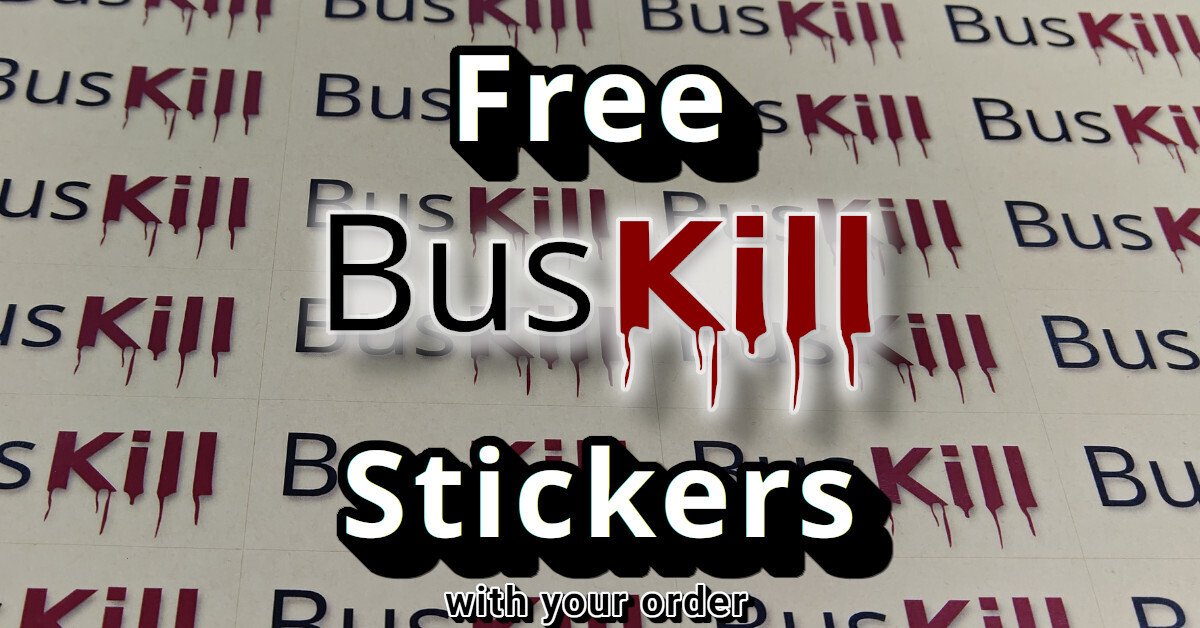 Free BusKill Stickers with your order